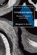 Cover of: Culture and agency by Margaret Scotford Archer