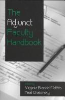 Cover of: The adjunct faculty handbook by edited by Virginia Bianco-Mathis and Neal Chalofsky.