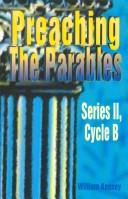 Cover of: Preaching the parables.