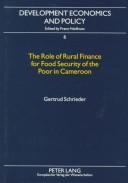 Cover of: The role of rural finance for food security of the poor in Cameroon