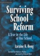 Surviving school reform by Laraine K. Hong