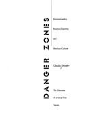 Cover of: Danger zones: homosexuality, national identity, and Mexican culture