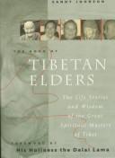 Cover of: The book of Tibetan elders: life stories and wisdom from the great spiritual masters of Tibet