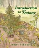 Introduction to botany by James Schooley