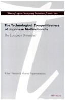 The technological competitiveness of Japanese multinationals by Robert D. Pearce