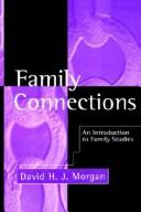 Cover of: Family connections: an introduction to family studies