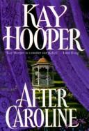 Cover of: After Caroline by Kay Hooper