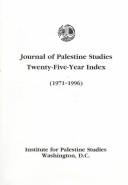Journal of Palestine studies twenty-five-year index (1971-1996)