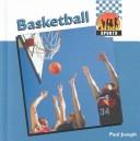 Cover of: Basketball by Joseph, Paul