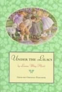 Cover of: Under the lilacs by Louisa May Alcott