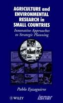 Cover of: Agricultural and environmental research in small countries: innovative approaches to strategic planning