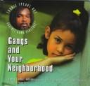 Gangs and your neighborhood