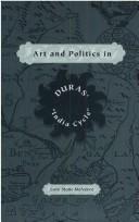 Art and politics in Duras' "India cycle" by Lucy Stone McNeece
