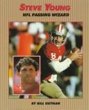Cover of: Steve Young: NFL passing wizard