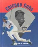Cover of: Chicago Cubs by Chris W. Sehnert