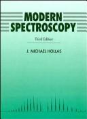 Modern spectroscopy by J. Michael Hollas