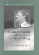 O. Eugene Pickett by Tom Owen-Towle