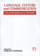Cover of: Language, culture, and communication in contemporary Europe