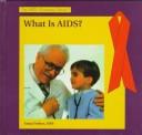 Cover of: What is AIDS?
