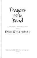 Cover of: Prayers for the dead by Faye Kellerman