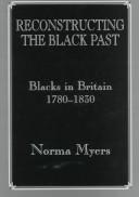 Cover of: Reconstructing the Black past: Blacks in Britain, c. 1780-1830