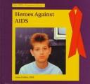 Cover of: Heroes against AIDS