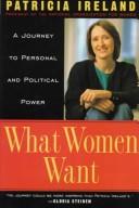 Cover of: What women want by Patricia Ireland