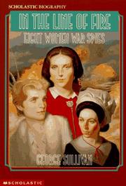 Cover of: In the Line of Fire: Eight Women War Spies