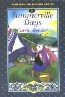 Cover of: Summerville days by Carrie Bender