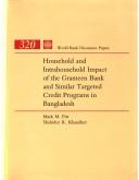 Household and intrahousehold impact of the Grameen Bank and similar targeted credit programs in Bangladesh by Mark Martin Pitt