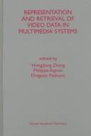 Cover of: Representation and retrieval of video data in multimedia systems