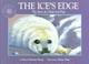 Cover of: The ice's edge