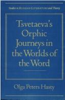 Cover of: Tsvetaeva's Orphic journeys in the worlds of the word