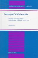 Leningrad's modernists by David Edwin Haas