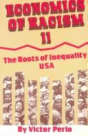 Cover of: Economics of racism II: the roots of inequality, USA