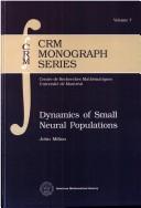 Cover of: Dynamics of small neural populations