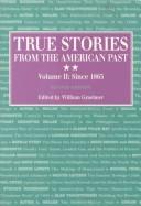 Cover of: True stories from the American past
