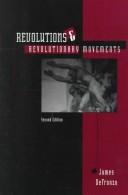 Cover of: Revolutions and revolutionary movements by James DeFronzo
