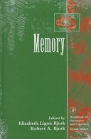 Cover of: Memory by edited by Elizabeth Ligon Bjork, Robert A. Bjork.