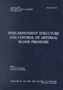 Cover of: Time-dependent structure and control of arterial blood pressure