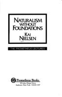 Cover of: Naturalism without foundations