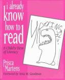 Cover of: I already know how to read by Prisca Martens