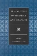 St. Augustine on marriage and sexuality by Augustine of Hippo
