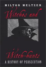 Witches and witch-hunts by Milton Meltzer