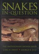 Cover of: Snakes in question: the Smithsonian answer book