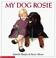 Cover of: My Dog Rosie