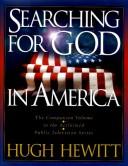 Cover of: Searching for God in America by Hugh Hewitt