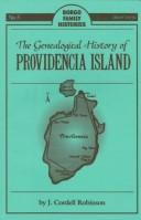 Cover of: The genealogical history of Providencia Island by J. Cordell Robinson