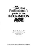 Cover of: The eyecare professional's guide to the information age
