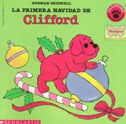 Cover of: La primera Navidad de Clifford by Norman Bridwell, Alma Flor Ada